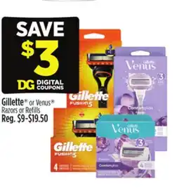 Dollar General Gillette or Venus Razors or Refi lls offer