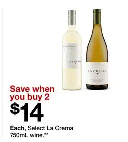 Target Select La Crema 750mL wine offer