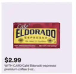 CVS Café Eldorado espresso premium coffee 9 oz offer