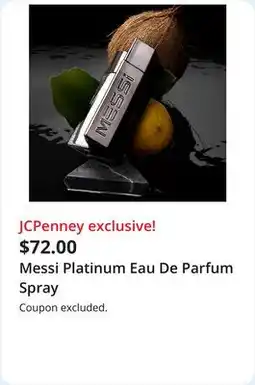JC Penney Messi Platinum Eau De Parfum Spray offer