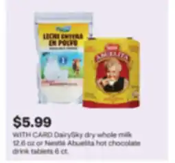 CVS DairySky dry whole milk 12.6 oz or Nestlé Abuelita hot chocolate drink tablets 6 ct offer
