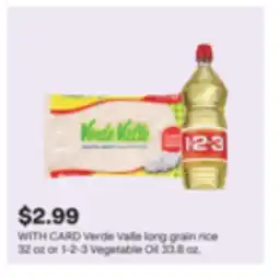 CVS Verde Valle long grain rice 32 oz or 1-2-3 Vegetable Oil 33.8 oz offer