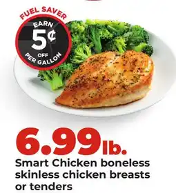 Hy-Vee Smart Chicken boneless skinless chicken breasts or tenders offer