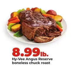 Hy-Vee Hy-Vee Angus Reserve boneless chuck roast offer