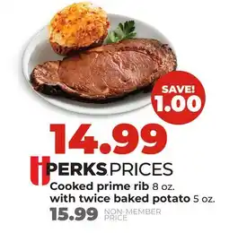 Hy-Vee Cooked prime rib 8 oz. with twice baked potato 5 oz offer