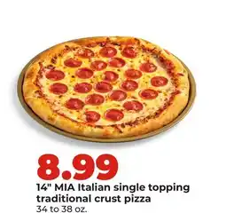 Hy-Vee 14 MIA Italian single topping traditional crust pizza offer