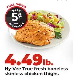 Hy-Vee Hy-Vee True fresh boneless skinless chicken thighs offer