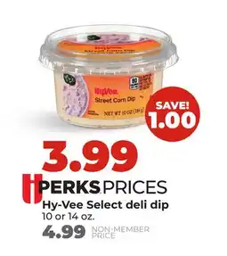 Hy-Vee Hy-Vee Select deli dip offer