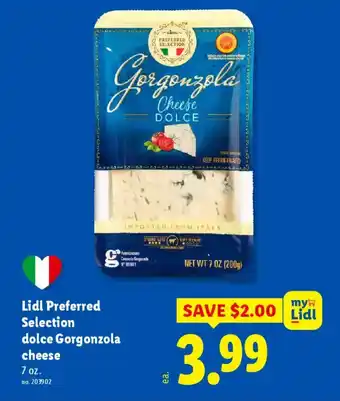 Lidl Lidl Preferred Selection dolce Gorgonzola cheese offer