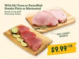 Sprouts Farmers Market Wild Ahi Tuna or Swordfish Steaks Plain or Marinated offer