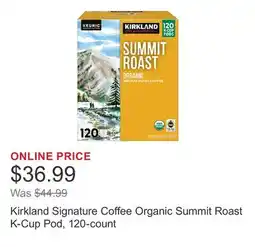 Costco Kirkland Signature Coffee Organic Summit Roast K-Cup Pod, 120-count offer