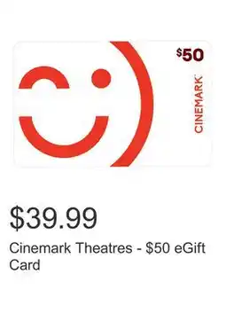 Costco Cinemark Theatres - $50 eGift Card offer