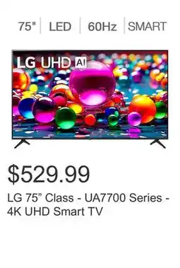 Costco LG 75 Class - UA7700 Series - 4K UHD Smart TV offer