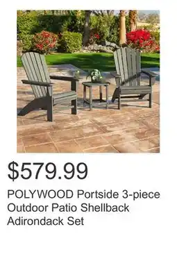 Costco POLYWOOD Portside 3-piece Outdoor Patio Shellback Adirondack Set offer