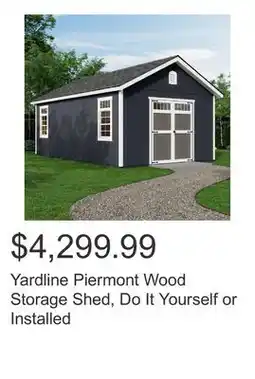 Costco Yardline Piermont Wood Storage Shed, Do It Yourself or Installed offer
