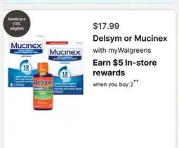 Walgreens Delsym or Mucinex offer