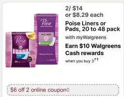 Walgreens Poise Liners or Pads, 20 to 48 pack offer