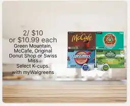 Walgreens Green Mountain, McCafe, Original Donut Shop or Swiss Miss Select K-cups offer