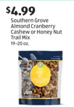 Aldi Southern Grove Almond Cranberry Cashew or Honey Nut Trail Mix offer