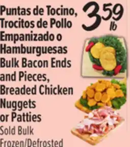 El Super Bulk Bacon Ends and Pieces, Breaded Chicken Nuggets or Patties offer