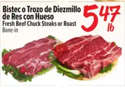 El Super Fresh Beef Chuck Steaks or Roast Bone-in offer