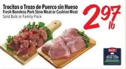 El Super Fresh Fresh Boneless Pork Stew Meat or Cushion Meat offer