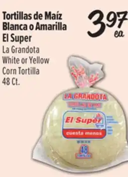 El Super La Grandota White or Yellow Corn Tortilla offer