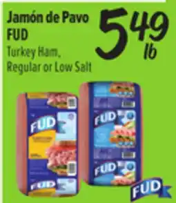 El Super FUD Turkey Ham, Regular or Low Salt offer