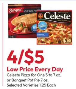 Stater Bros Celeste Pizza for One 5 to 7 oz. or Banquet Pot Pie 7 oz offer