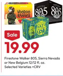 Stater Bros Firestone Walker 805, Sierra Nevada or New Belgium offer