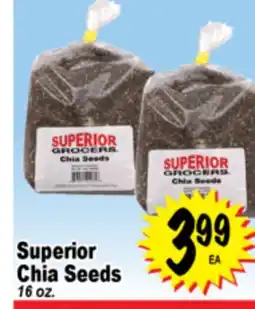 Superior Grocers Superior Chia Seeds offer