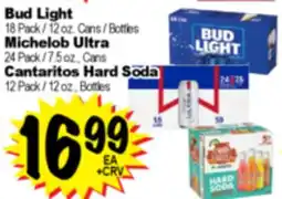 Superior Grocers Bud Light, Michelob Ultra, Cantaritos Hard Soda offer