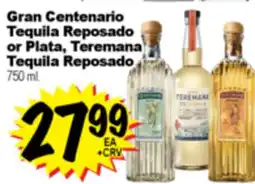 Superior Grocers Gran Centenario Tequila Reposado or Plata, Teremana Tequila Reposado offer