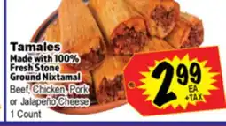 Superior Grocers Tamales Made with 100% Fresh Stone Ground Nixtamal offer