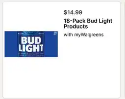 Walgreens 18-Pack Bud Light Products offer
