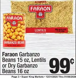 Super King Markets Faraon Garbanzo Beans 15 oz, Lentils or Dry Garbanzo Beans 16 oz offer