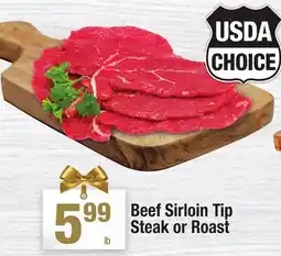 Super King Markets Beef Sirloin Tip Steak or Roast offer
