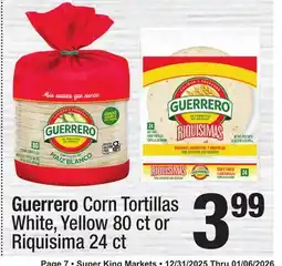 Super King Markets Guerrero Corn Tortillas offer