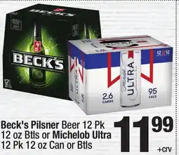 Super King Markets Beck's Pilsner Beer 12 Pk 12 oz Btls or Michelob Ultra 12 Pk 12 oz Can or Btls offer