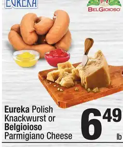 Super King Markets Eureka Polish Knackwurst or Belgioioso Parmigiano Cheese offer