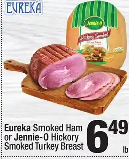 Super King Markets Eureka Smoked Ham or Jennie-O Hickory Smoked Turkey Breast offer