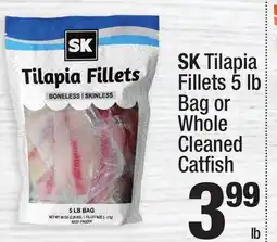 Super King Markets SK Tilapia Fillets 5 lb Bag or Whole Cleaned Catfish offer