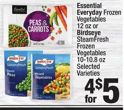 Super King Markets Essential Everyday Frozen Vegetables 12 oz or Birdseye SteamFresh Frozen Vegetables 10-10.8 oz offer