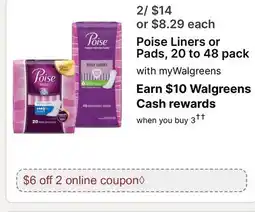 Walgreens Poise Liners or Pads offer