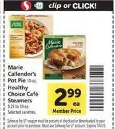 Safeway Marie Callender's Pot Pie / Healthy Choice Café Steamers offer