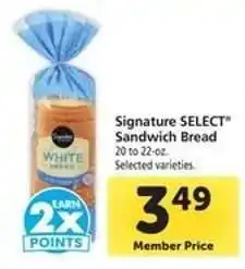 Safeway Signature SELECT Sandwich Bread offer