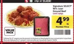 Safeway Signature SELECT 90% Lean Ground Beef offer