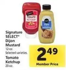 Safeway Signature SELECT Dijon Mustard / Tomato Ketchup offer