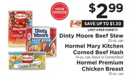 ShopRite Dinty Moore Beef Stew, Hormel Mary Kitchen Corned Beef Hash, Hormel Premium Chicken Breast offer