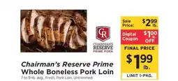 ShopRite Chairman's Reserve Prime Whole Boneless Pork Loin offer